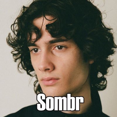 Sombr