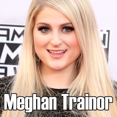 Meghan Trainor