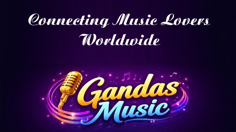Welcome to Gandas Music – Your Global Destination for Song Lyrics and Online Radio