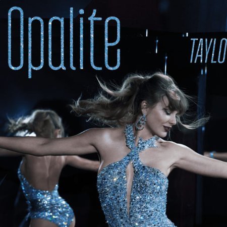 Opalite Taylor Swift lyrics