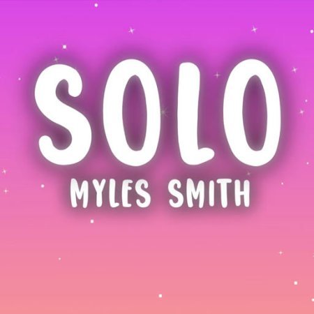 Solo Myles Smith lyrics