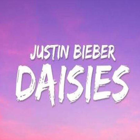 Daisies Justin Bieber lyrics