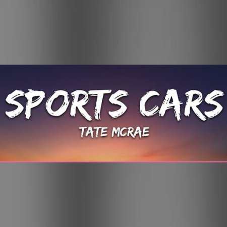 Sports Car Tate McRae lyrics