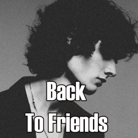 Back To Friends Sombr lyrics