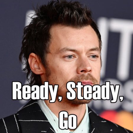 Harry Styles – Ready, Steady, Go Lyrics