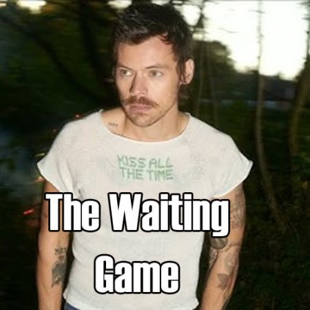 The Waiting Game Harry Styles lyrics