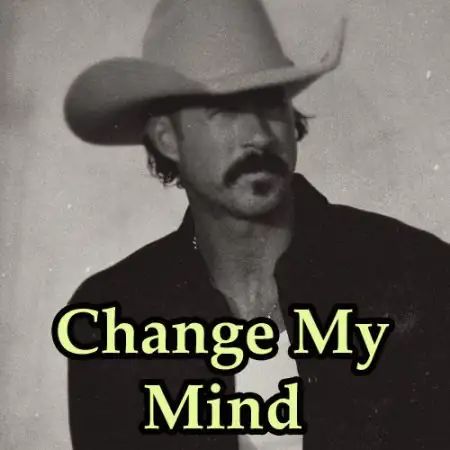 Riley Green - Change My Mind lyrics lyrics thumbnail